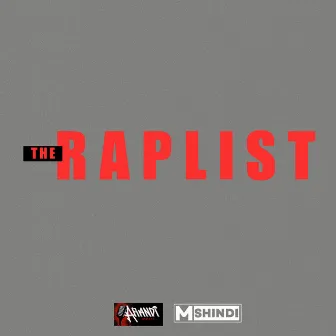 The Raplist Soundtrack by MSHINDI