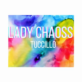 Lady Chaoss by Tuccillo