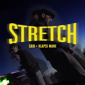 Stretch by Said