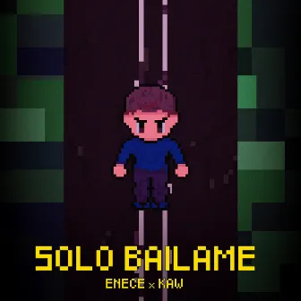 Solo Bailame by ENECE