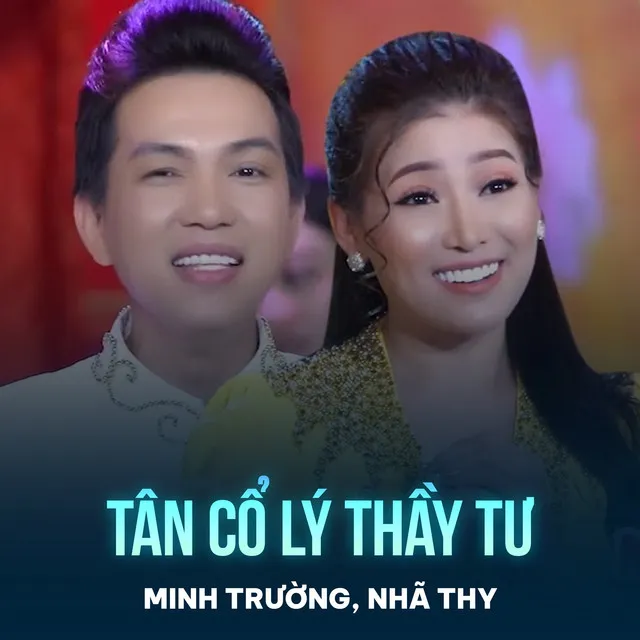 Tân Cổ Lý Thầy Tư