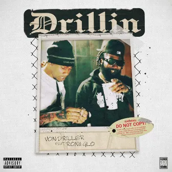 DRILLIN by Von Driller