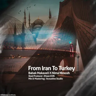 From Iran To Turkey by Unknown Artist