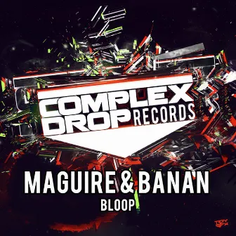 Bloop by Maguire