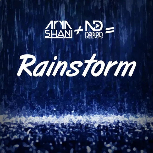 Rainstorm - Original Mix