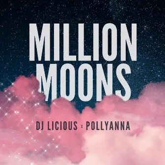 Million Moons by PollyAnna