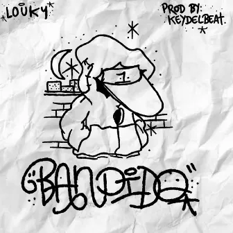 BANDIDO by LOUKY