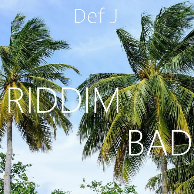 Riddim Bad