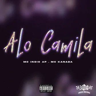 Alô Camila by Mc Kanadá