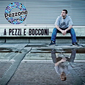 A Pezzi e Bocconi by Pezzone