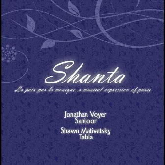 Shanta, Raga Yaman by Shawn Mativetsky