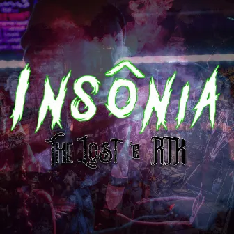 Insônia by RTK