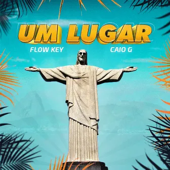 Um Lugar by Caio G