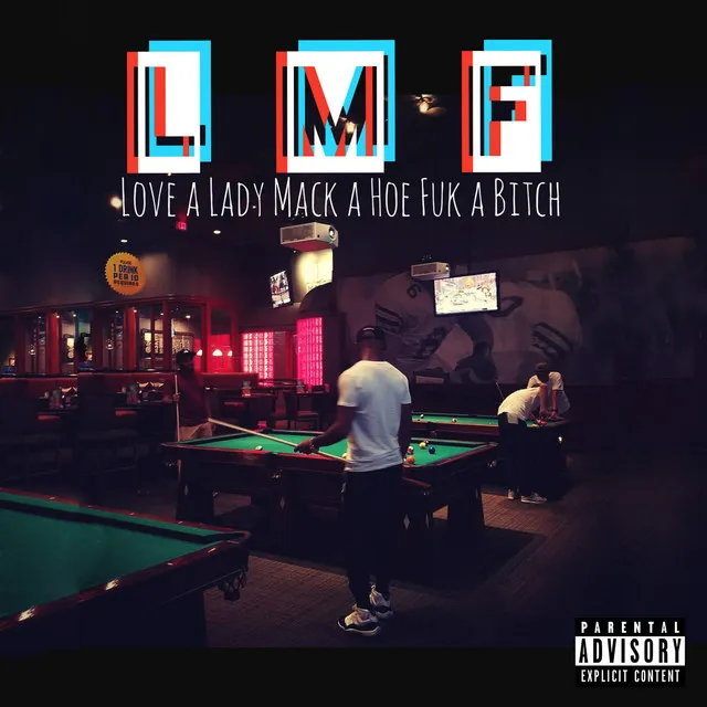 L.M.F. (Love a Lady Mack a Hoe Fuk a Bitch)