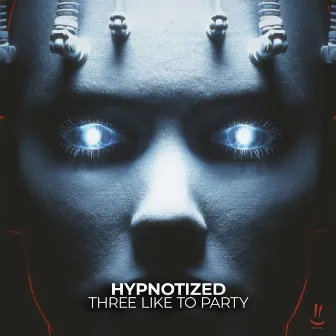 Hypnotized by THREE LIKE TO PARTY