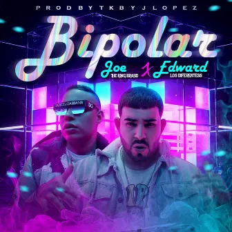 Bipolar by Edward Los Diferentes