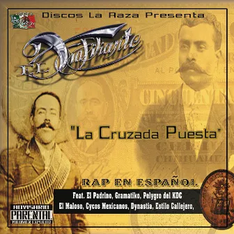 La Cruzada Puesta by El Trafikante