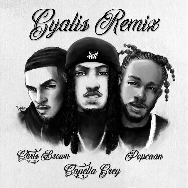 GYALIS (Remix) [feat. Chris Brown & Popcaan]