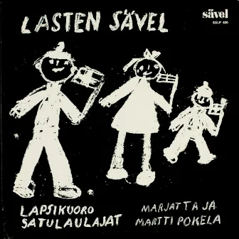 Lasten sävel by Lapsikuoro Satulaulajat