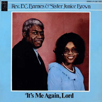 It's Me Again, Lord by Rev. F.C. Barnes