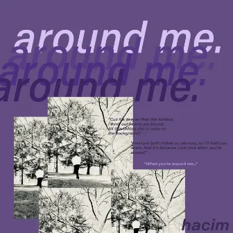 Around Me by Hacim