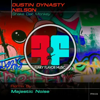 Shake Dat Monkey (Majestic Noise Remix) by Dustin Dynasty Nelson