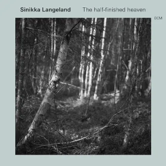 The Half-Finished Heaven by Sinikka Langeland