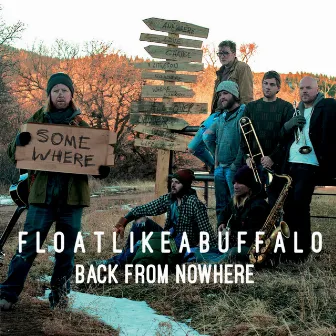 Back from Nowhere by Float Like a Buffalo