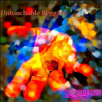 Untouchable Beggars (Radio Edit) by KOKODELICS