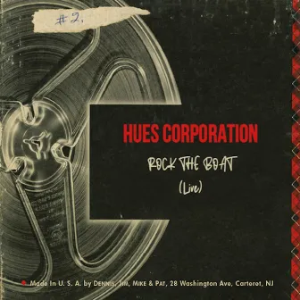 Rock the Boat (Live) by Hues Corporation