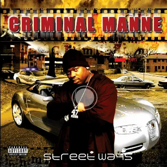 Street Ways by Criminal Manne