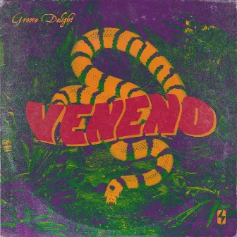 Veneno by Groove Delight