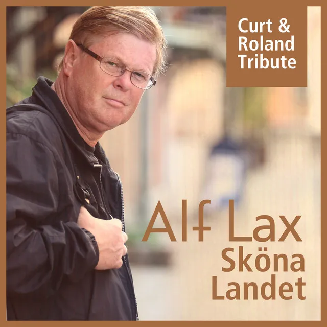 Sköna Landet (Curt & Roland Tribute)