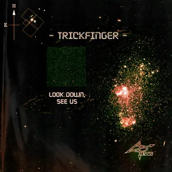 Look Down, See Us by Trickfinger