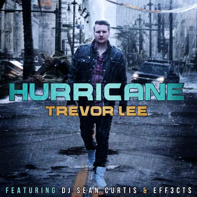 Hurricane (feat. DJ Sean Curtis & Eff3cts)