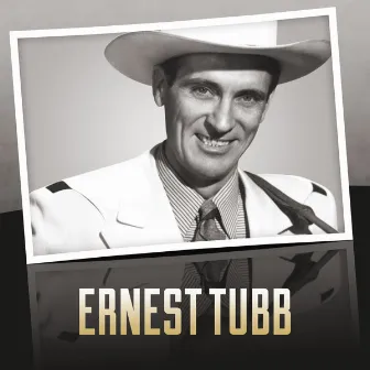 Ernest Tubb by Ernest Tubb