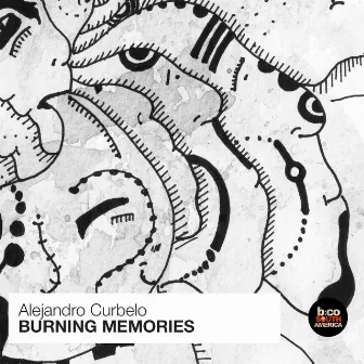 Burning Memories by Alejandro Curbelo