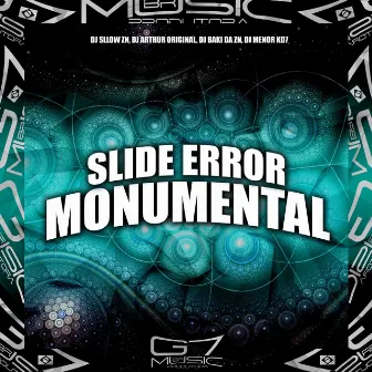 Slide Error Monumental by DJ BAKI DA ZN