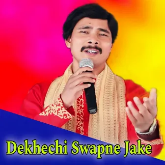 Dekhechi Swapne Jake by 