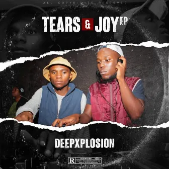 Tears & Joy E.p by Deepxplosion