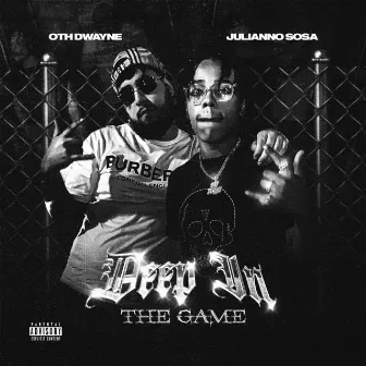 Deep In The Game by Oth Dwayne