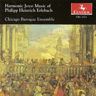 Erlebach, P.H.: Trio Sonatas Nos. 1-3 by Chicago Baroque Ensemble