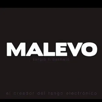 Malevo by Malevo