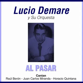 Al Pasar by Lucio Demare