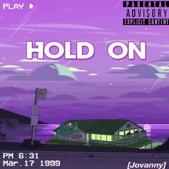 Hold On by J4v1nny