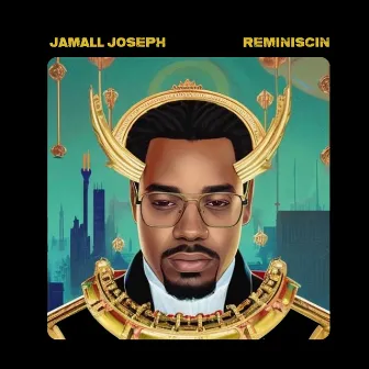 REMINISCIN by Jamall Joseph