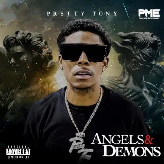 Angels & Demons by Pretty Tony