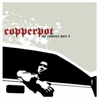 Intrumentals And Remixes Vol. 1 by Copperpot