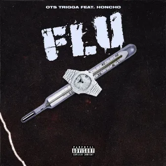 Flu by OTS Trigga