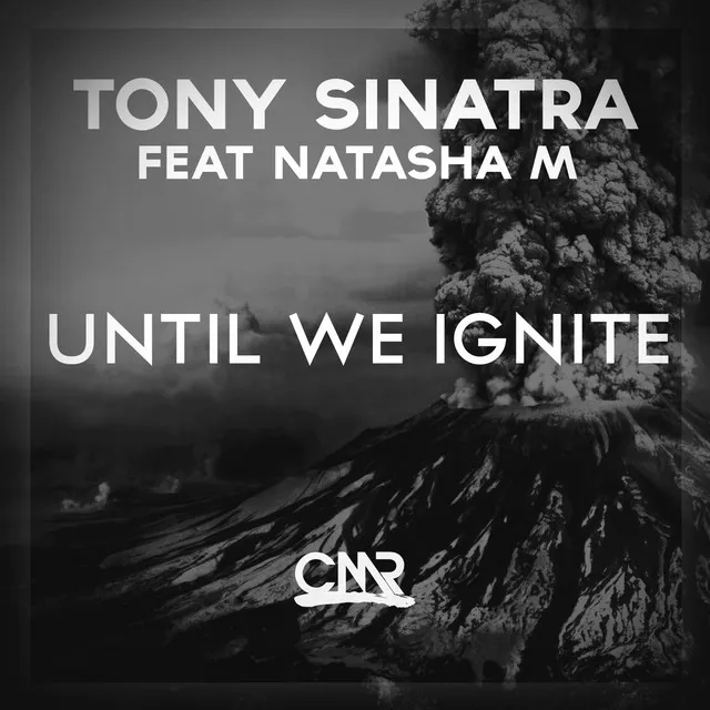 Until We Ignite - Original Mix